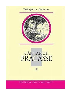 Capitanul Fracasse, Vol. 2
