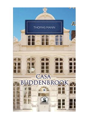 Casa Buddenbrook. Vol. 1