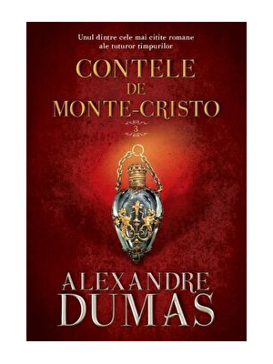 Contele de Monte Cristo. Vol. III