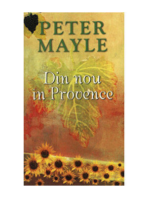 Din nou in Provence. Editia 2012