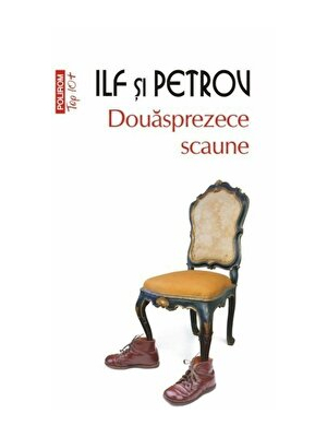 Douasprezece scaune. (Top 10+)