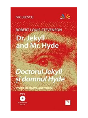Dr. Jekyll and Mr. Hyde - Doctorul Jekyll si domnul Hyde (editie bilingva abreviata) - Audiobook inclus 