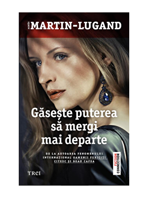 Gaseste puterea sa mergi mai departe