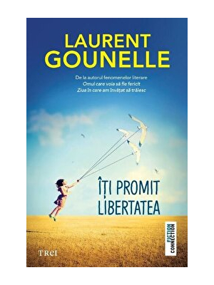 Iti promit libertatea