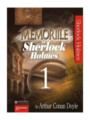 Memoriile lui Sherlock Holmes, Vol. 1