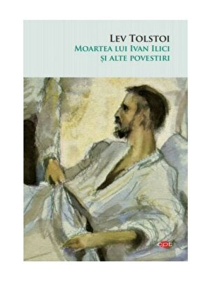 Moartea lui Ivan Ilici si alte povestiri