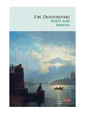 Nopti albe. Smerita. Carte pentru toti. Vol. 334