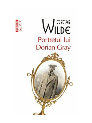 Portretul lui Dorian Gray. Editie de buzunar. (Top 10 +)