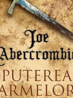 Puterea armelor (Trilogia Prima Lege, partea a III-a)