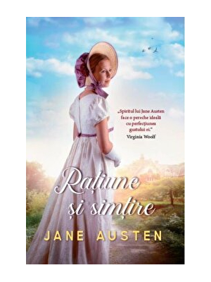 Ratiune si simtire Jane Austen. Carte pentru toti. Vol. 174