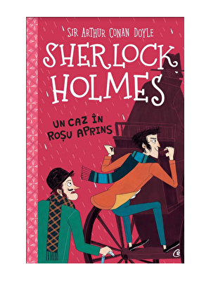 Sherlock Holmes. Un caz in rosu aprins