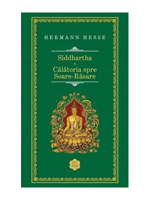 Siddhartha. Calatoria spre Soare-Rasare