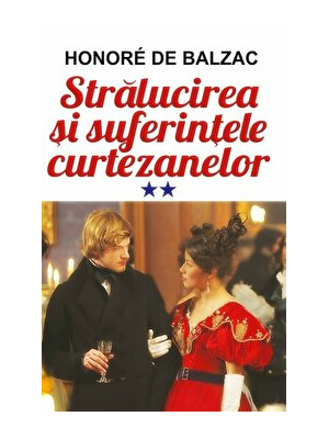 Stralucirea si suferintele curtezanelor, Vol. 2